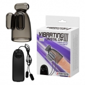 Дымчатая насадка-мастурбатор с вибрацией Vibrating Crystal Cap III - Baile - во Владимире купить с доставкой
