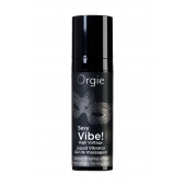 Гель для массажа ORGIE Sexy Vibe High Voltage с эффектом вибрации - 15 мл. - ORGIE - купить с доставкой во Владимире