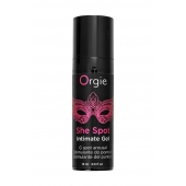 Интимный гель для G-точки ORGIE She Spot с возбуждающим эффектом - 15 мл. - ORGIE - купить с доставкой во Владимире