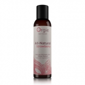 Интимный гель на водной основе All-Natural Strawberry с ароматом клубники - 150 мл. - ORGIE - купить с доставкой во Владимире