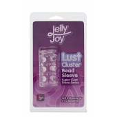 Прозрачная насадка на пенис с шипами и бугорками JELLY JOY LUST CLUSTER CLEAR - Dream Toys - во Владимире купить с доставкой