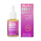 Возбуждающие капли для клитора Make Me Quiver - 30 мл. - Love to Love - купить с доставкой во Владимире