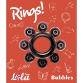 Чёрное эрекционное кольцо Rings Bubbles - Lola Games - во Владимире купить с доставкой