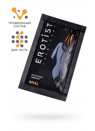 Пробник лубриканта на водной основе Erotist Anal - 4 мл. - Erotist Lubricants - купить с доставкой во Владимире