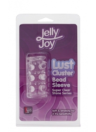 Прозрачная насадка на пенис с шипами и бугорками JELLY JOY LUST CLUSTER CLEAR - Dream Toys - во Владимире купить с доставкой