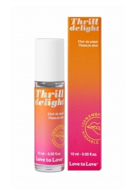 Возбуждающий гель Thrill Delight - 10 мл. - Love to Love - купить с доставкой во Владимире
