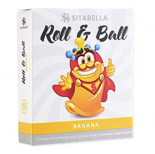 Стимулирующий презерватив-насадка Roll   Ball Banana - Sitabella - купить с доставкой во Владимире