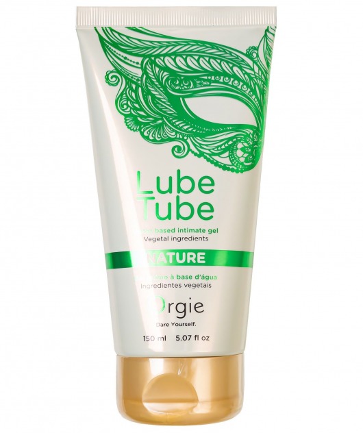 Интимный гель на водной основе Lube Tube Nature - 150 мл. - ORGIE - купить с доставкой во Владимире